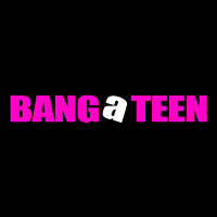 Bang A Teen