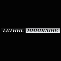 Lethal Hardcore