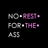 Norestfortheass